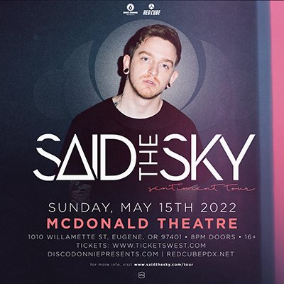 Said the Sky live in concert on May 12, 2022 at the McDonald Theatre in Eugene, Oregon