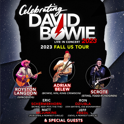 Celebrating David Bowie Live in Concert (feat. Adrian Belew, Scrote, Royston Langdon, and more...)