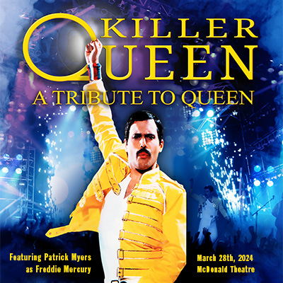 Killer Queen live in concert at the McDonald Theatre