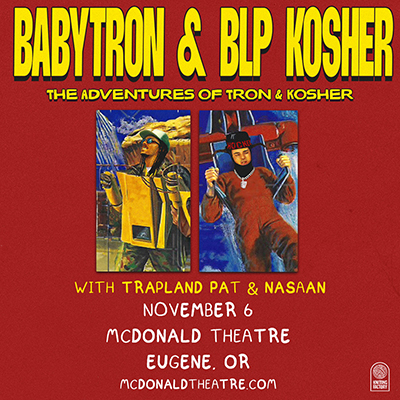 BLP Kosher & BabyTron November 6